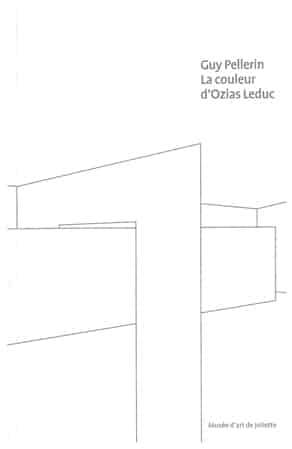 Guy Pellerin.La couleur d'Ozias Leduc