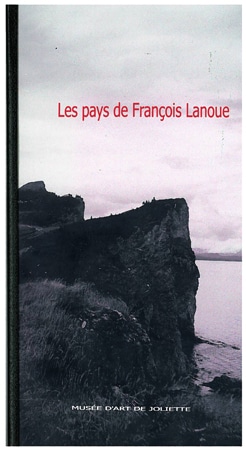 Les pays de François Lanoue